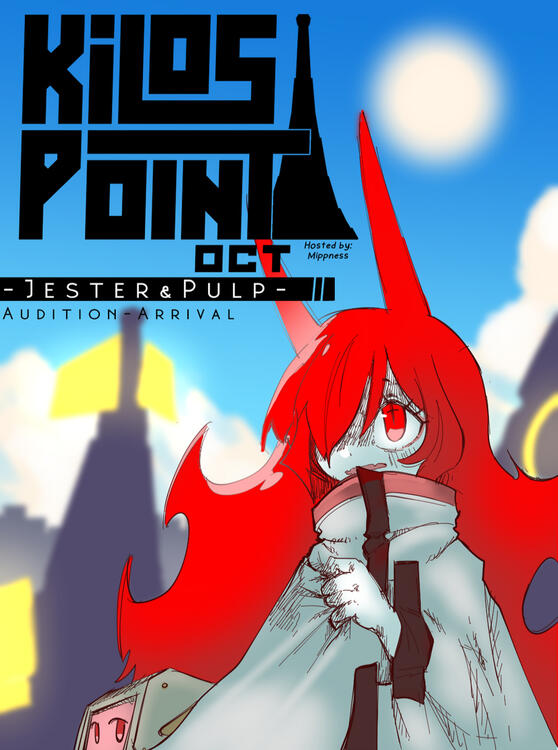 [OCT] Jester &amp; Pulp 0 - Audition